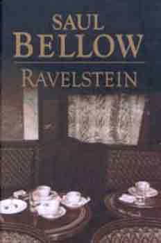 Saul Bellow - Ravelstein