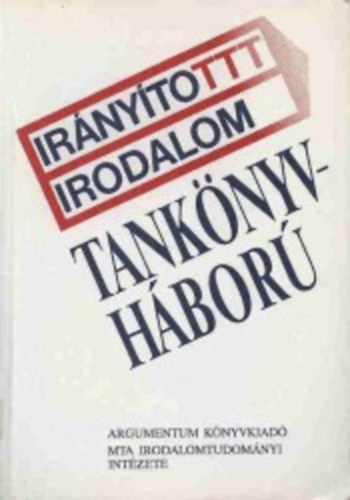 Pla Kroly  (szerk.) - Tanknyvhbor - Irnytott irodalom