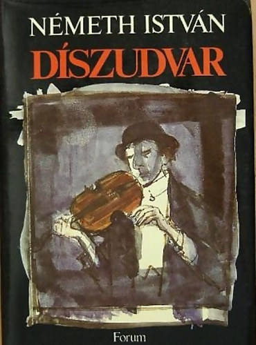 N�meth Istv�n - D�szudvar - Jegyzetek �s vallom�sok