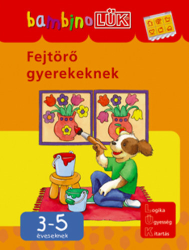 T�r�k �gnes  (szerk.) - Fejt�r� gyerekeknek - 3-5 �veseknek