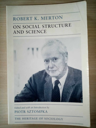 Piotr Sztompka  Robert K. Merton (editor) - On Social Structure and Science