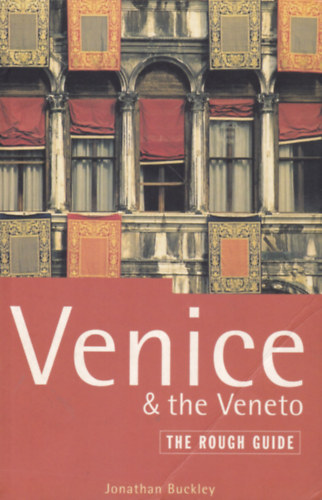 Jonathan Buckley - Venice & The Veneto - The Rough Guide