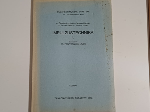 Szirnyi Dr. Psztorniczky-Fazekas-Dr. Redl-Dr - Impulzustechnika II.