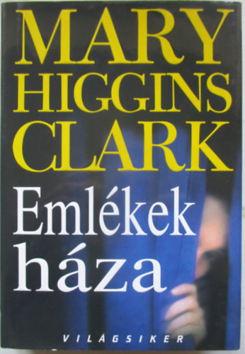 Mary Higgins Clark - Emlkek hza