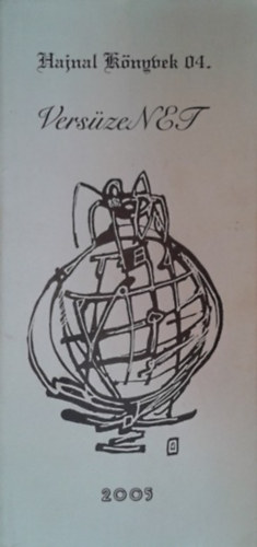 Baranyai Attila  (szerk.) - Vers�zeNET (Hajnal k�nyvek 4.)
