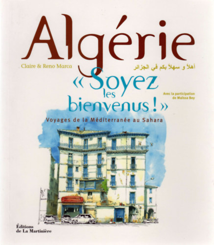 Claire & Reno Marca - Algrie - "Soyez les bienvenus!"