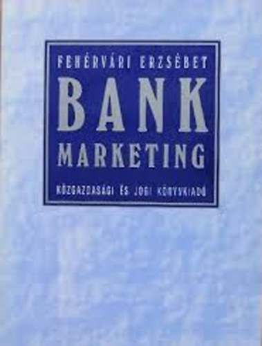 Feh�rv�ri Erzs�bet - Bankmarketing