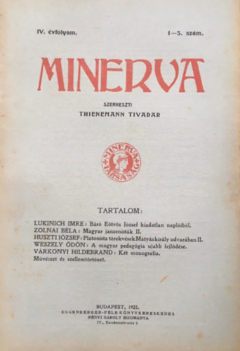 Thienemann Tivadar  (szerk.) - Minerva IV. vf. 1-5. szm