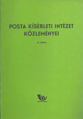 Posta Kísérleti Intézet Közleményei - 27. kötet