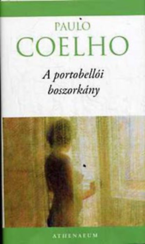 Paulo Coelho - A portobellói boszorkány