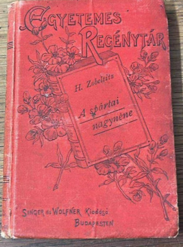 Hans von Zobeltitz - A spártai nagynéne