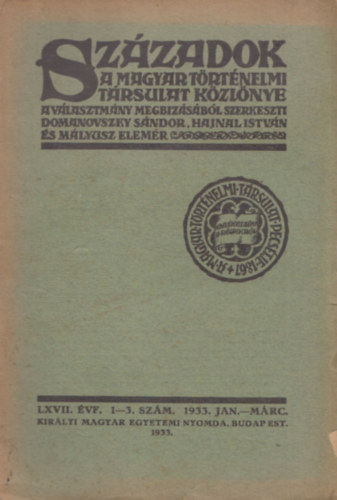 Sz�zadok 67. �vfolyam/1-3. sz�m 1933. jan.-m�rc.