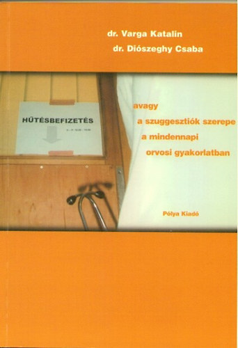 Varga-Di�szeghy Csaba - H�t�sbefizet�s