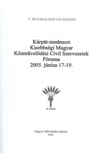 Guther M. Ilona - Krpt-medencei Kzmveldsi Civil Szervezetek Fruma 2005. jnius 17-19. - 6. fzet