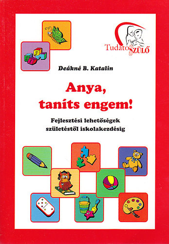 Dekn B. Katalin - Anya, tants engem!