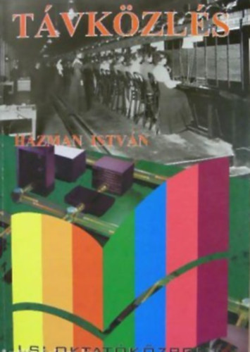 Házman István - Távközlés