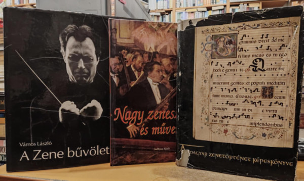 Keresztury Dezs, Vcsey Jen (szerk.), Falvy Zoltn, Ncsa Klra, Vmos Lszl - 3 db A magyar zenetrtnet kpesknyve + Nagy zeneszerzk s mveik + A zene bvletben