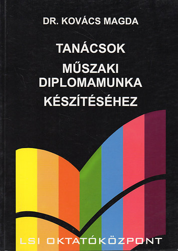 Dr.Kov�cs Magda - Tan�csok m�szaki diplomamunka k�sz�t�s�hez