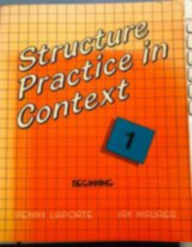Structure practice in context 1