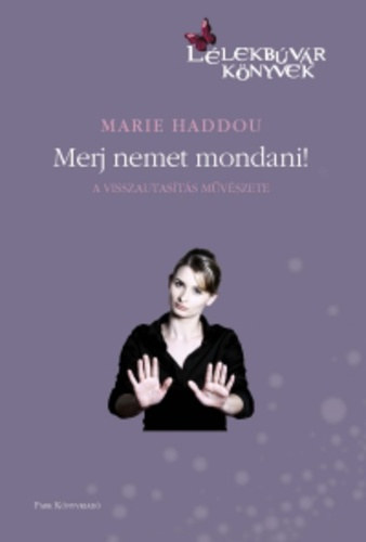 Marie Haddou - Merj nemet mondani!