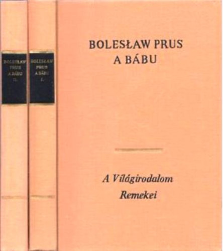 Boleslav Prus - A bbu I-II.