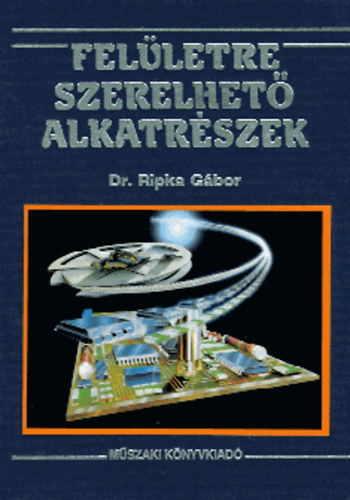 Dr. Ripka Gbor - Felletre szerelhet alkatrszek