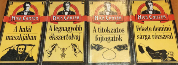a mesterdetektív Nick Carter (írói álnév, több szerző) - Nick Carter krimicsomag 4 db A halál maszkjában / A titokzatos fojtogatók / Fekete dominó sárga rózsával / A legnagyobb ékszertolvaj