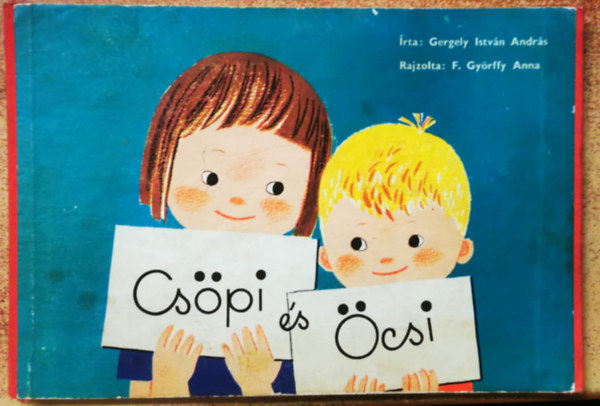 Gergely Istv�n Andr�s - Cs�pi �s �csi