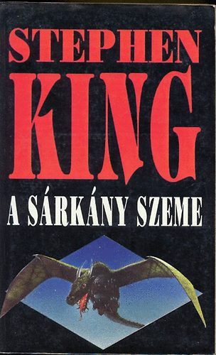 Stephen King - A sárkány szeme
