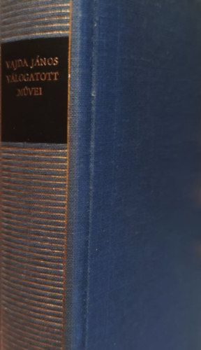 Vajda Jnos - Vajda Jnos vlogatott mvei