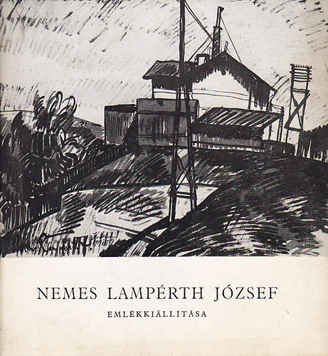 Magyar Nemzeti Galéria - Nemes Lampérth József emlékkiállítása