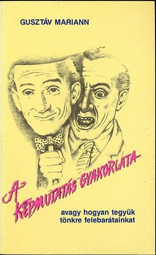 Guszt�v Mariann - A k�pmutat�s gyakorlata