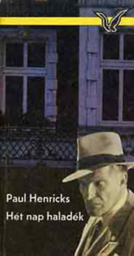 Paul Hendricks - Hét nap haladék