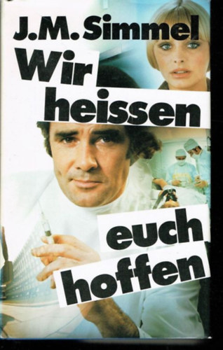 Johannes Mario Simmel - Wir hei�en euch hoffen