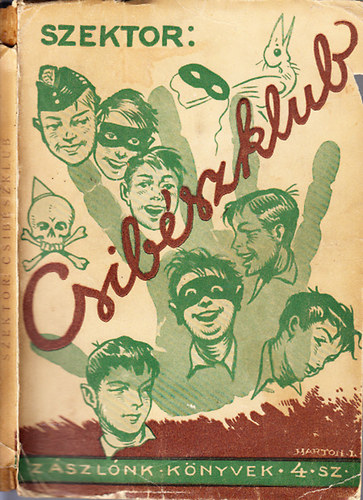Szektor - Csib�szklub (Z�szl�nk k�nyvek 4.)