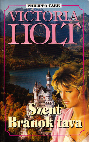 Victoria Holt - Szent Branok tava