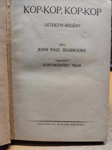 John Paul Seabrooke - Kop-kop, kop-kop (Detektv-regny)
