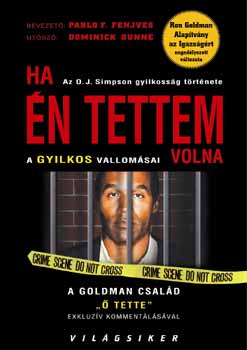 O.J. Simpson - Ha n tettem volna