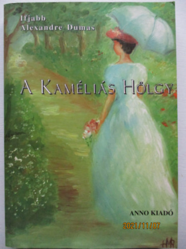 Ifjabb Alexandre Dumas - A kam�li�s h�lgy
