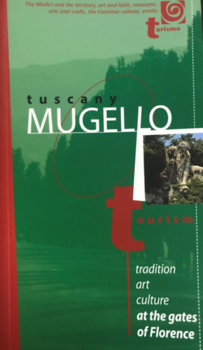 Ismeretlen Szerz� - Tuscany Mugello Tourism