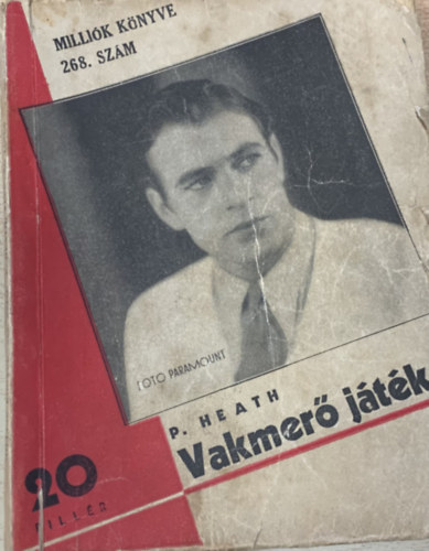 P. Heath - Vakmer jtk (Millik knyve 268.)