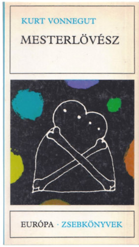 Kurt Vonnegut - Mesterl�v�sz