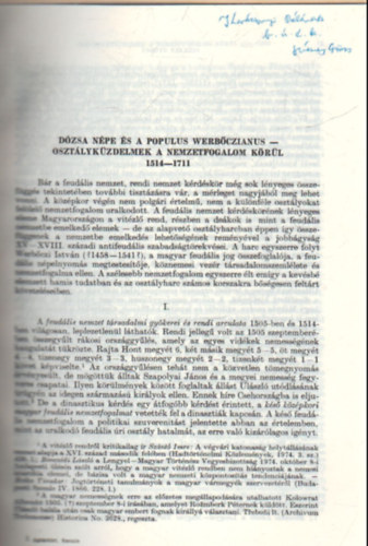 Szkely Gyrgy - Dzsa npe s a populus Werbczianus- osztlykzdelmek a nemzetfogalom krl 1514-1711 - Klnlenyomat - Dediklt