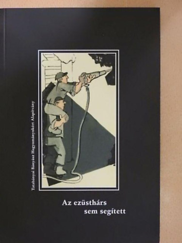 Dr. Csiszár István - A ezüsthárs sem segített