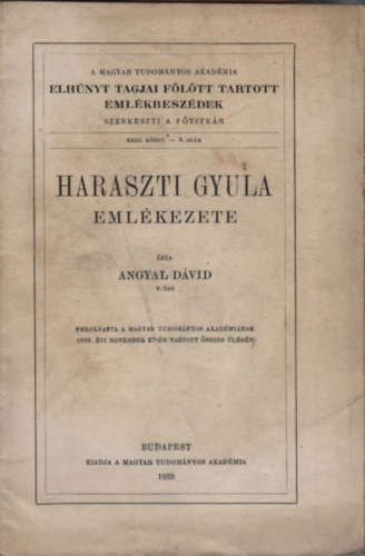 Angyal Dvid - Haraszti Gyula emlkezete