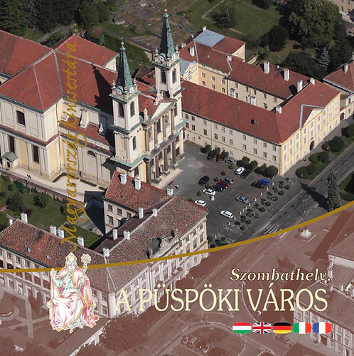 Szombathely, a püspöki város