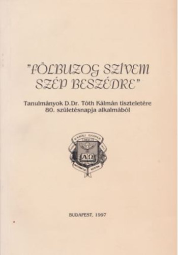 Dr. Tenke S�ndor Dr. Karasszon Istv�n - F�lbuzog sz�vem sz�p besz�dre