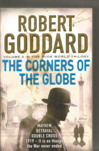 Robert Goddard - The Corners of the Globe