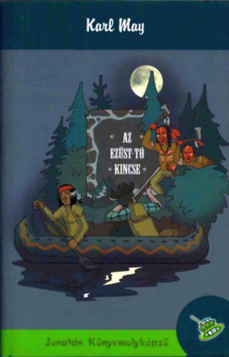 Karl May - Az Ezst-t kincse