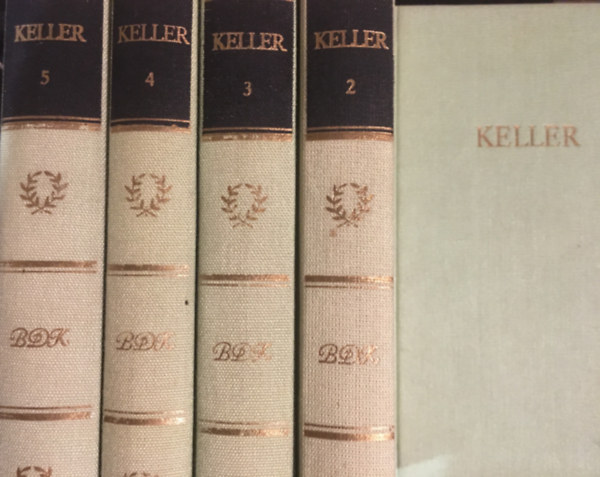 Keller Ervin - Kellers werke in f�nf b�nden I-V.
